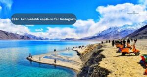 266+ Leh Ladakh captions for Instagram