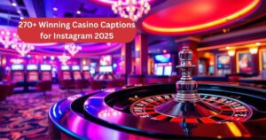 270+ Winning Casino Captions for Instagram 2025