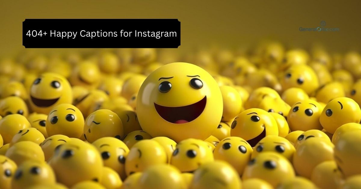 404+ Happy Captions for Instagram