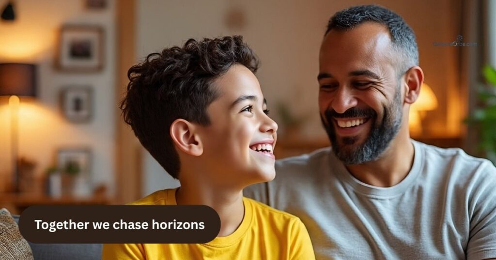 Adventurous Father and Son Captions