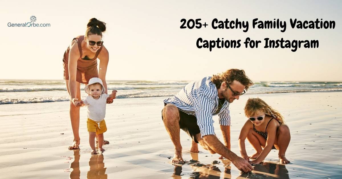 _Family Vacation Captions for Instagram