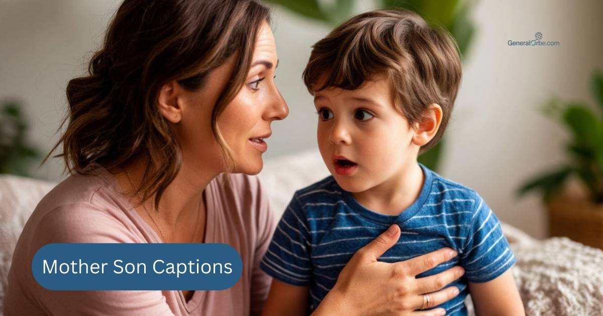 Mother Son Captions