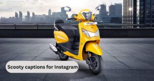 Scooty captions for Instagram