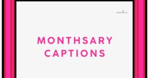 monthsary captions