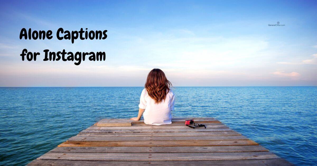 Alone Captions for Instagram