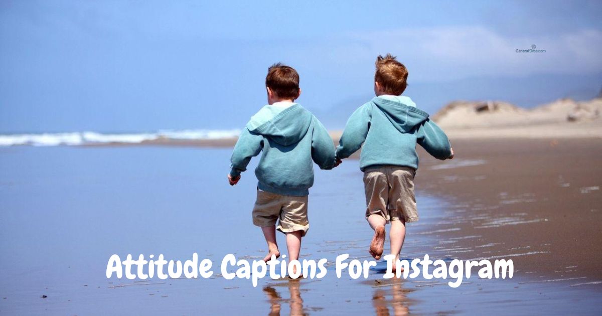 Attitude Captions For Instagram