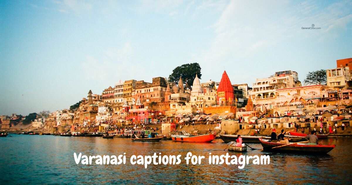 Varanasi captions for instagram