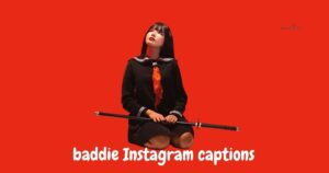 baddie Instagram captions