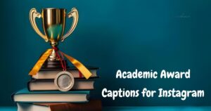 Academic Award Captions for Instagram